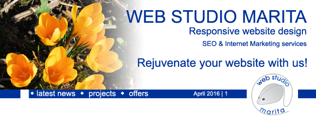 Web Studio 'Marita' newsletter | Rejuvenate your website with us! | Website Design, SEO & Internet Marketing services | April 2016 | 1