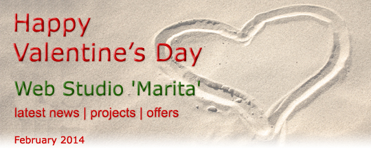 Happy Valentines | Web Studio 'Marita' newsletter | latest news, projects, offers | February 2014
