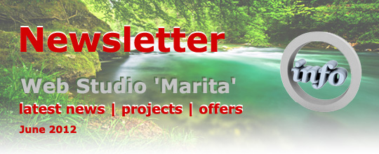 Newsletter | June 2012 | Web Studio 'Marita' latest news | projects | offers