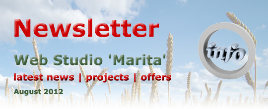 Newsletter | August 2012 | Web Studio 'Marita' latest news | projects | offers